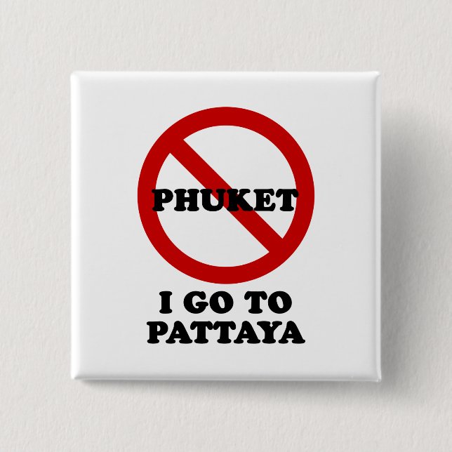 ICH GEHE NACH PATTAYA BUTTON (Vorderseite)
