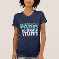 Ich gehe zu lustigem T - Shirt Paris