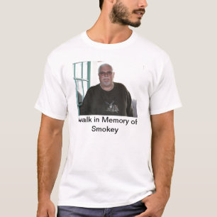 Ich gehe zum Gedenken an Smokey T-Shirt