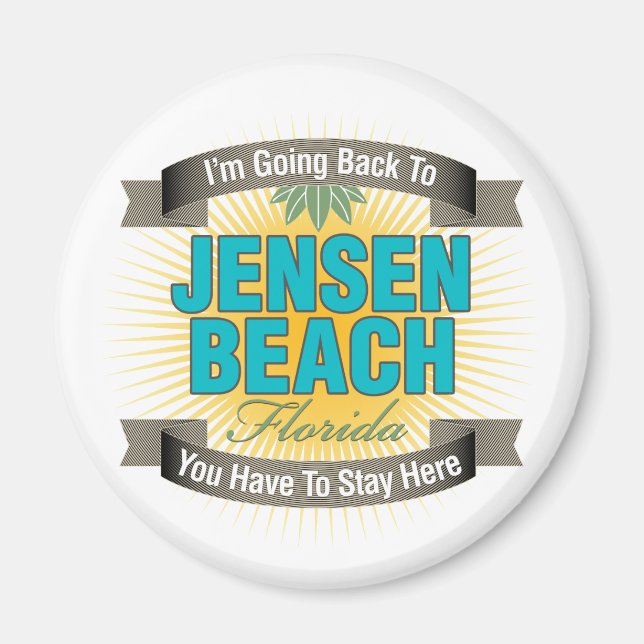 Ich gehe zurück nach Jensen Beach Magnet (Vorne)