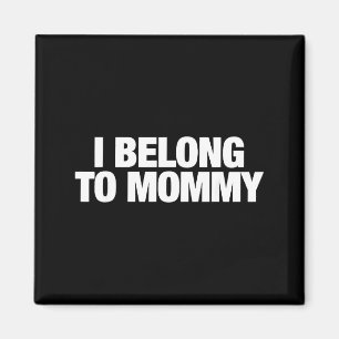 Ich gehöre Mutti süßer Muttertag Mama Mom sagt Magnet