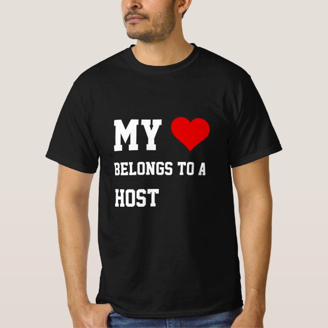 Ich gehöre zu einem Host-T - Shirt (Vorderseite)