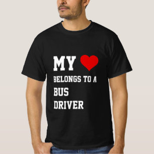 Ich gehöre zu einem T - Shirt eines Busfahrers