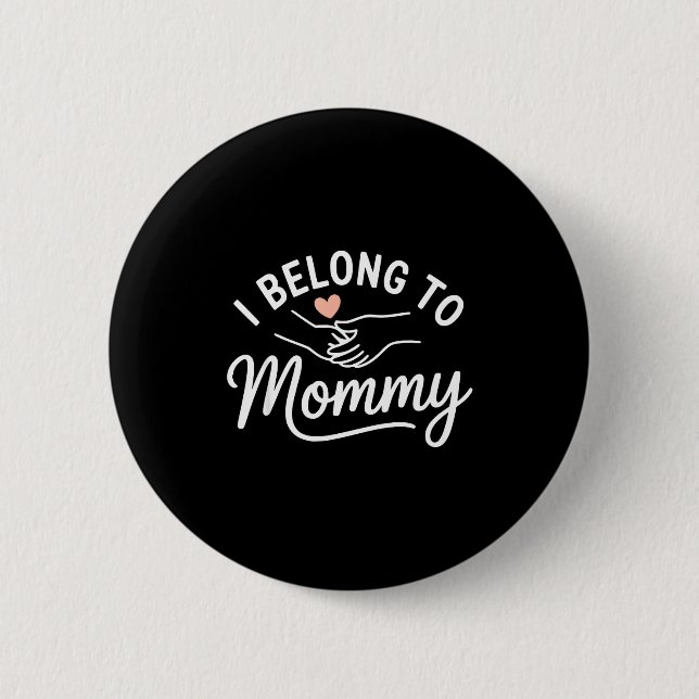 Ich gehöre zur Mama süßer minimalistischer Mutter  Button (Vorderseite)