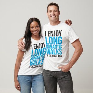 Ich genieße lange romantische Wege zum T-Shirt