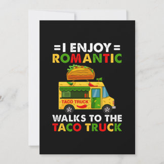 Ich genieße romantische Spaziergänge zum Taco Truc Save The Date