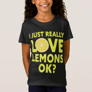 Ich gerade wirklich Liebe Lemons Ok Funny Lemon Fr T-Shirt