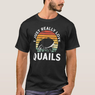 Ich gerade wirklich Liebe U2013 Quail Scientist Zo T-Shirt