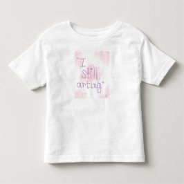 Ich gestalte immer noch T-Shirt für Kleinkinder