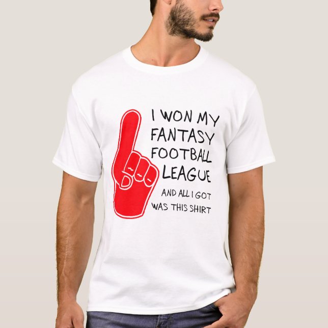 Ich gewann am Fantasie-Fußball T-Shirt (Vorderseite)