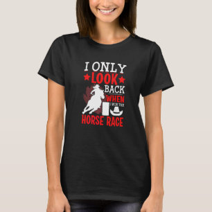 Ich gewinne das Pferderennen  Fassrennen Pferderen T-Shirt