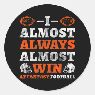 Ich gewinne fast immer bei Fantasy Football Runder Aufkleber