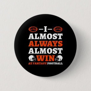 Ich gewinne fast immer fast bei Fantasy Football Button