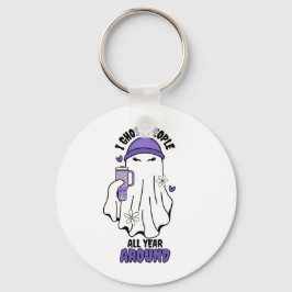 Ich ghost Menschen das ganze Jahr rund um Funny Gh Schlüsselanhänger