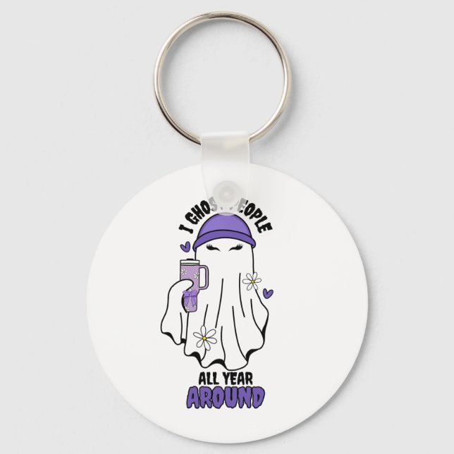 Ich ghost Menschen das ganze Jahr rund um Funny Gh Schlüsselanhänger (Vorderseite)