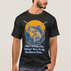 Ich ging am Wochenende angeln Lebensstil Ozean Gew T-Shirt