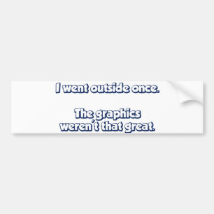 Ich ging Außenseite einmal.  Grafiken waren nicht Autoaufkleber