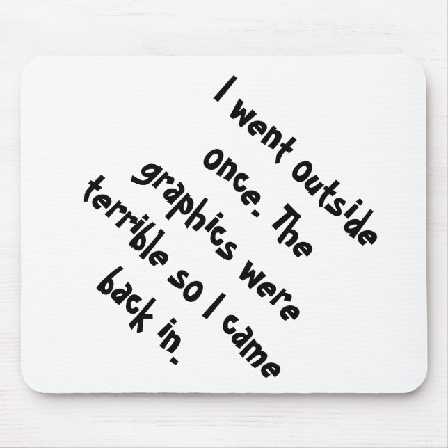 Ich ging Außenseite, sobald die Grafiken Mousepad (Vorne)