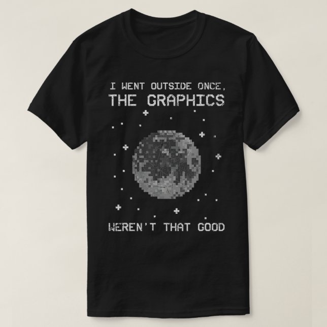 Ich ging einmal draußen, Grafik war nicht so gut,  T-Shirt (Design vorne)