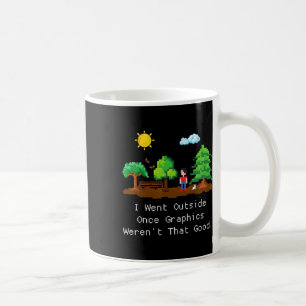 Ich ging einmal nach draußen  kaffeetasse