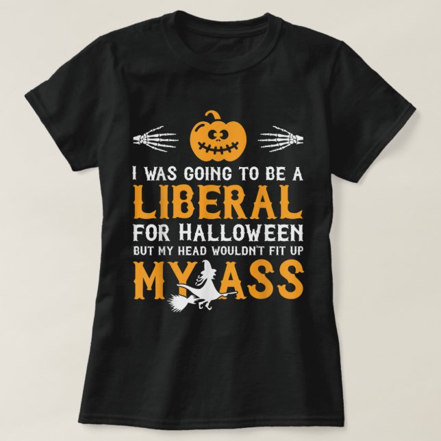 Ich ging zu Halloween zu einem Liberalen T-Shirt (Design vorne)