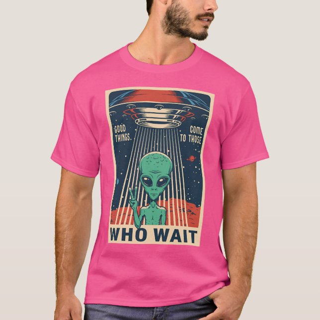 Ich glaube, Alien Invasion Ufo Ufo T-Shirt (Vorderseite)