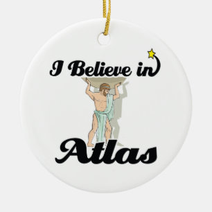Ich glaube an Atlas Keramik Ornament