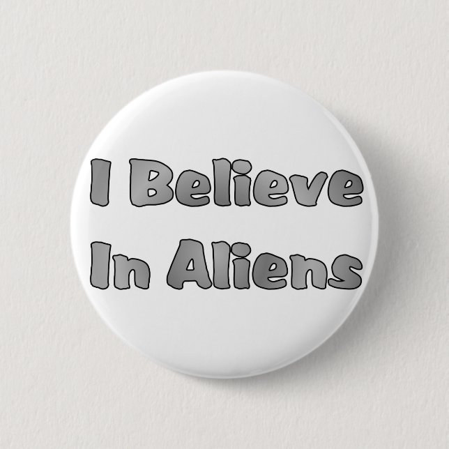 Ich glaube an Außerirdischen Button (Vorderseite)