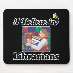 Ich glaube an Bibliothekare Mousepad