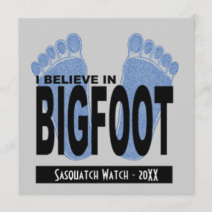Ich glaube an Bigfoot Einladung