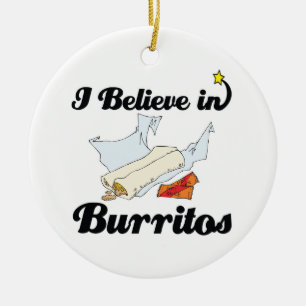 Ich glaube an Burritos Keramikornament