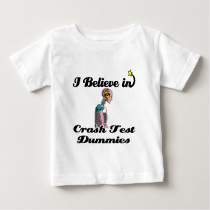 Ich glaube an Crash-Testpuppen Baby T-shirt