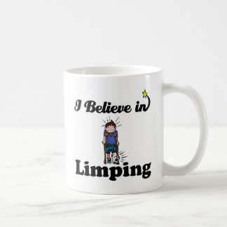 Ich glaube an das Hinhinken Kaffeetasse