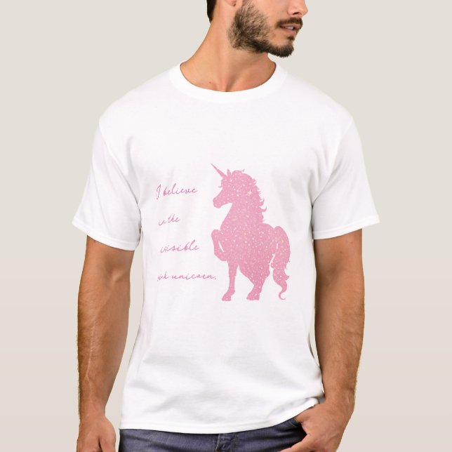 Ich glaube an das unsichtbare rosa Einhorn. T-Shirt (Vorderseite)