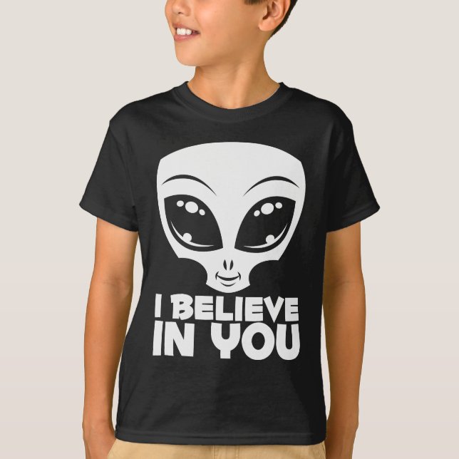 Ich glaube an deine Alien in Weiß T-Shirt (Vorderseite)
