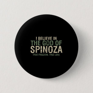 Ich glaube an den Gott von Spinoza Coolen Philosop Button