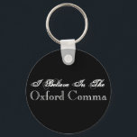 Ich glaube an den Oxford Comma Schlüsselanhänger<br><div class="desc">Wenn Sie, wie so viele, bei der Entlassung des seriellen Kommas geweint haben (auch bekannt als Oxford oder Harvard Komma), dann brauchen Sie vielleicht diesen Schlüsselanhänger! Fstartet eure Liebe des Oxford-Kommas! Verbesserung der Grammatik und Rechtschreibung.. Ein Knopf nach dem anderen! In einer Welt, in der sims allgegenwärtig ist, werden die...</div>