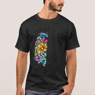Ich glaube an den Power einer noch inspirierenden T-Shirt