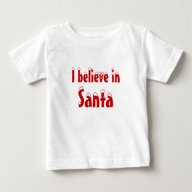 Ich glaube an den Santa Baby T-shirt (Vorderseite)