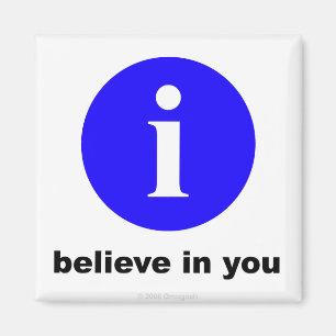 Ich glaube an dich - Magnet