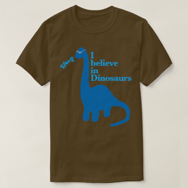 Ich glaube an Dinosaurier T-Shirt (Design vorne)