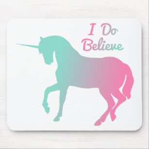 Ich glaube an Einhörner Mousepad