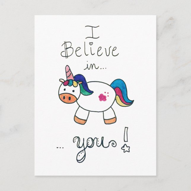 Ich glaube an EUCH! Einhorn Postkarte (Vorderseite)