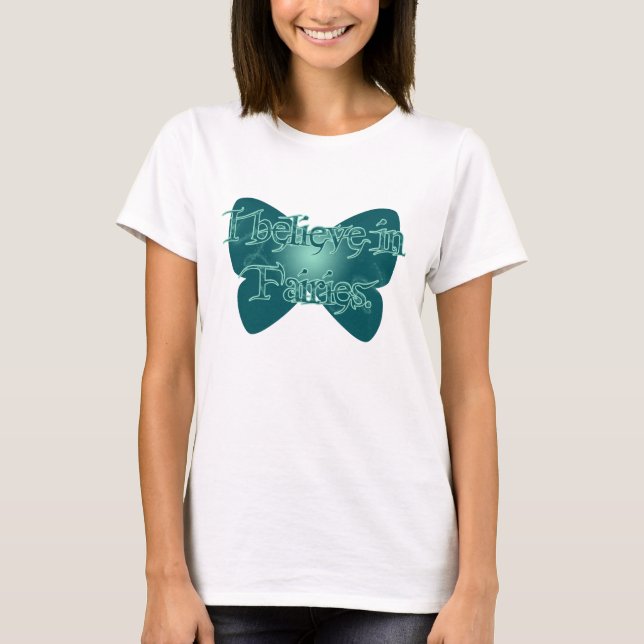 Ich glaube an Fairies T-Shirt (Vorderseite)