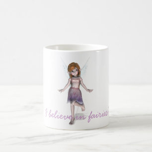 Ich glaube an Feen Tasse