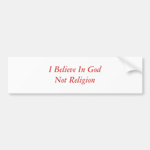 Ich glaube an GodNot Religion Autoaufkleber