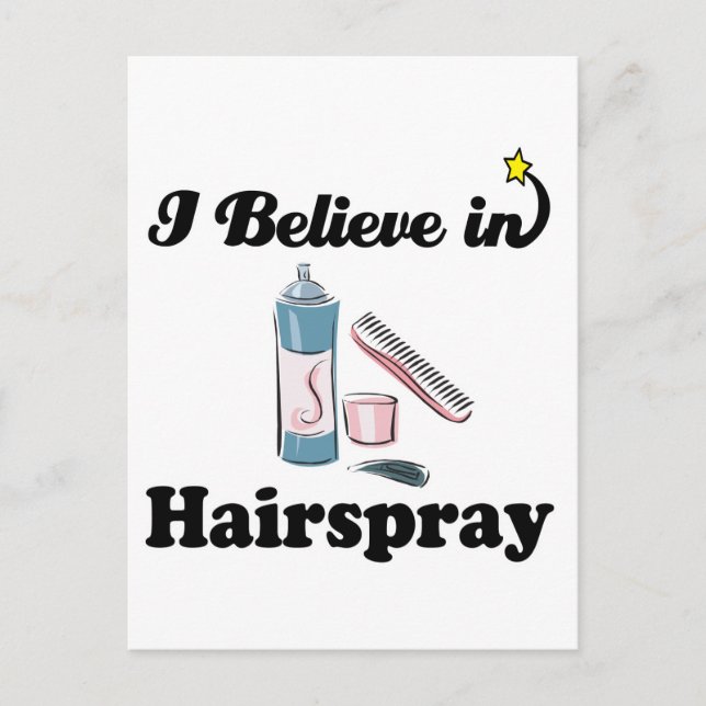 Ich glaube an Haarspray Postkarte (Vorderseite)