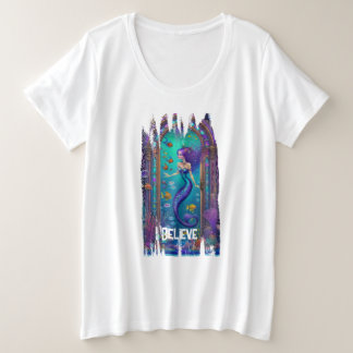 Ich glaube an Mermaids Große Größe T-Shirt