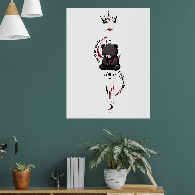 Ich glaube an mich selbst Dark Bear Trader Symbol  Poster (Wohnzimmer 1)