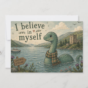 Ich glaube an mich selbst wunderliche Loch Ness Mo Einladung